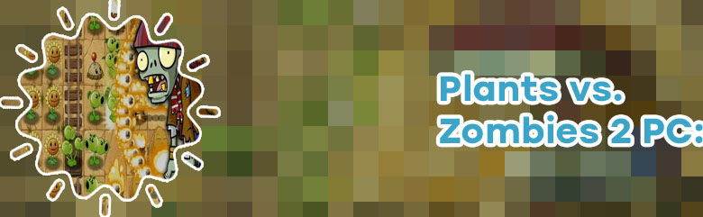 How to play plants vs zombies 2 on pc